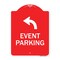 Signmission Event Parking W/ Upper Left Arrow, Red & White Aluminum Architectural Sign, 18" x 24", RW-1824-24066 A-DES-RW-1824-24066 - alternate 1